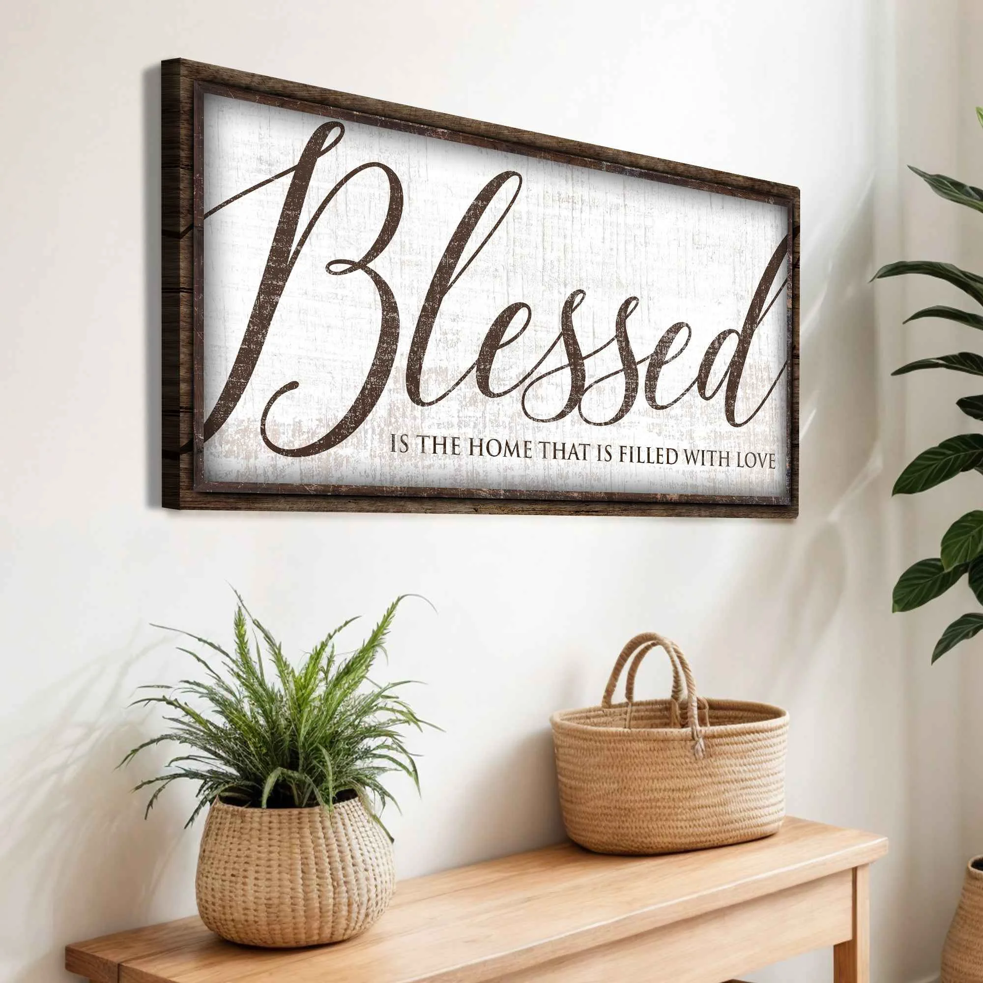Modern Blessed Is The Home That Is Filled With Love Sign Expertly Made