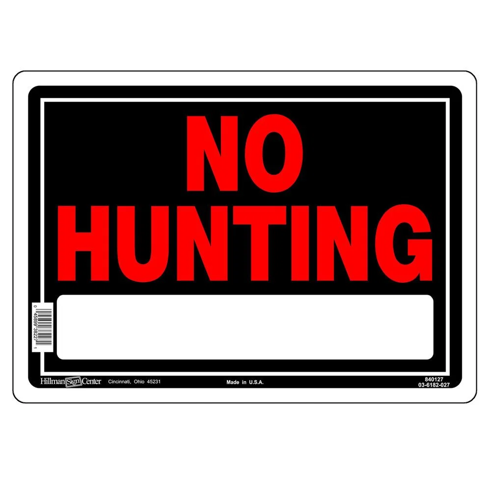 High-End Hillman Black Red Aluminum No Hunting Sign 10 x 14 in. Breathable