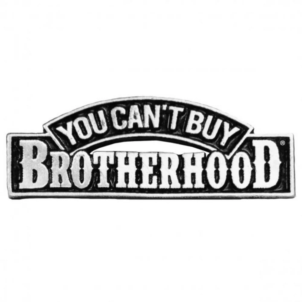 Top-Quality Hot Leathers PNA1244 You Can’t Buy Brotherhood Pin First-Class