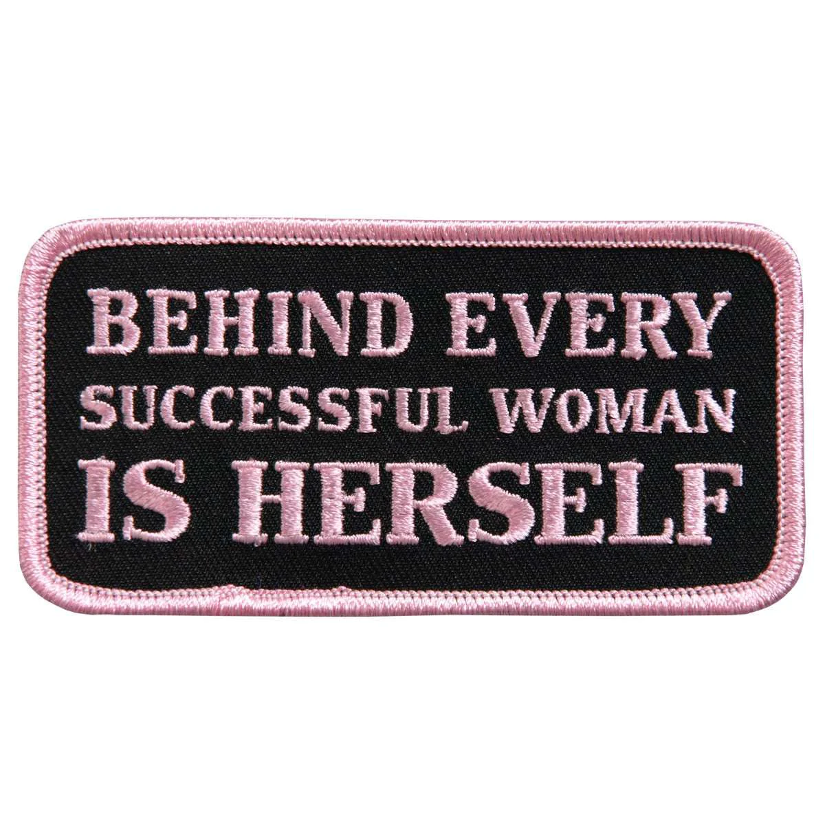 Reliable Hot Leathers Behind Every Successful Woman 4 x 2 Patch PPL9409 Verified