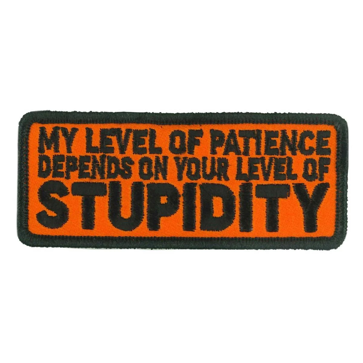 Fast Hot Leathers Level Of Patience 4 X 1.5 Embroidered Patch PPW1186 Optimized